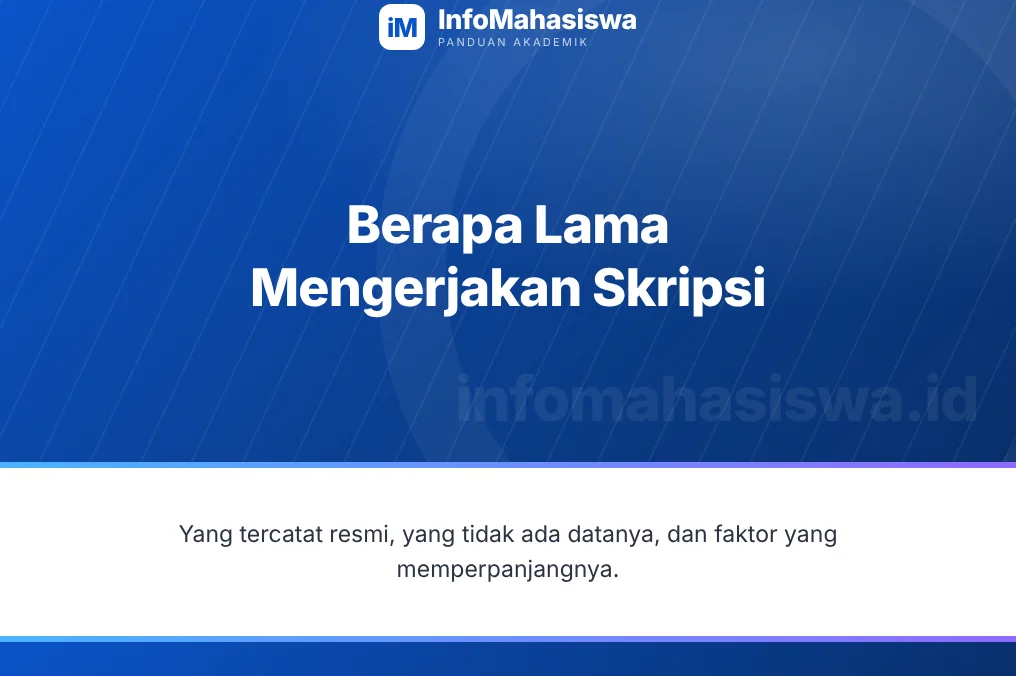Data berapa lama mahasiswa mengerjakan skripsi di Indonesia