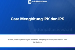 Memahami SKS, IPK, dan IPS Beserta Cara Menghitungnya