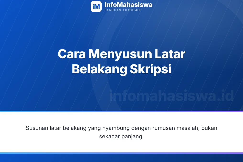 Cara menyusun latar belakang skripsi beserta strukturnya