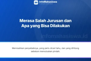 Merasa Salah Jurusan dan Apa yang Bisa Dilakukan